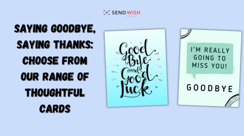 Online Goodbye Cards