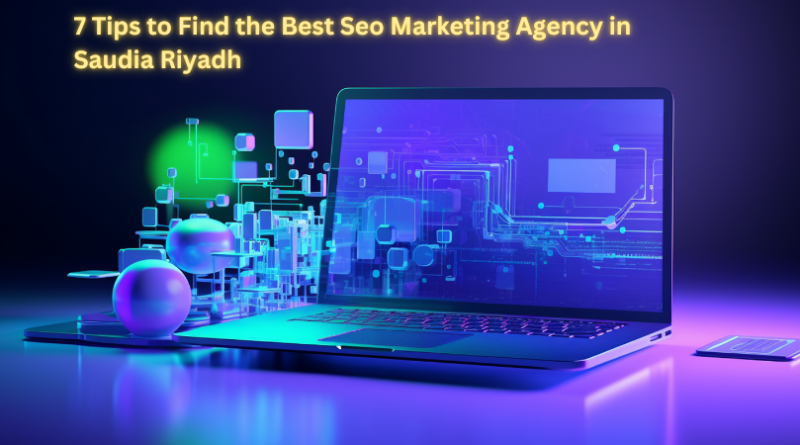 Seo Marketing Agency in Saudia Riyadh